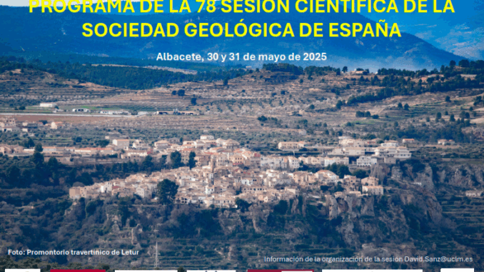 Albacete-acoge-la-78a-Sesion-Cientifica-de-la-Sociedad-Geologica-de-Espana-con-un-destacado-protagonismo-de-la-provincia-en-las-investigaciones-presentadas